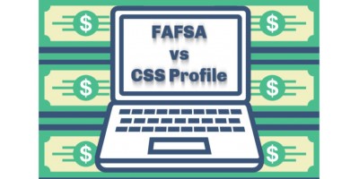 FAFSA vs. CSS Profile - How are they different? 